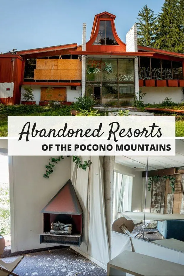 The Eerie Abandoned Resorts of the Poconos Mountains