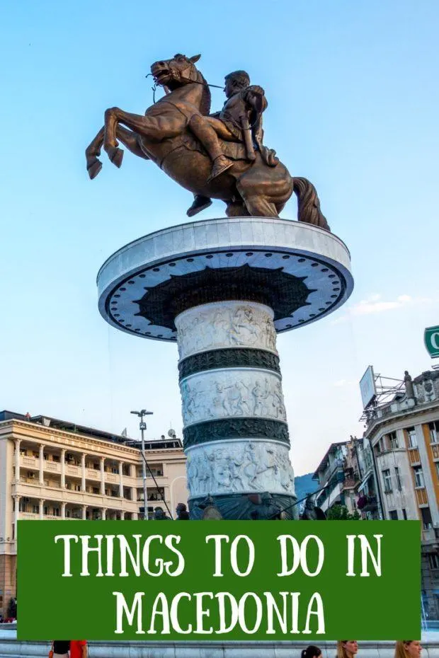 11 Things to Do in North Macedonia