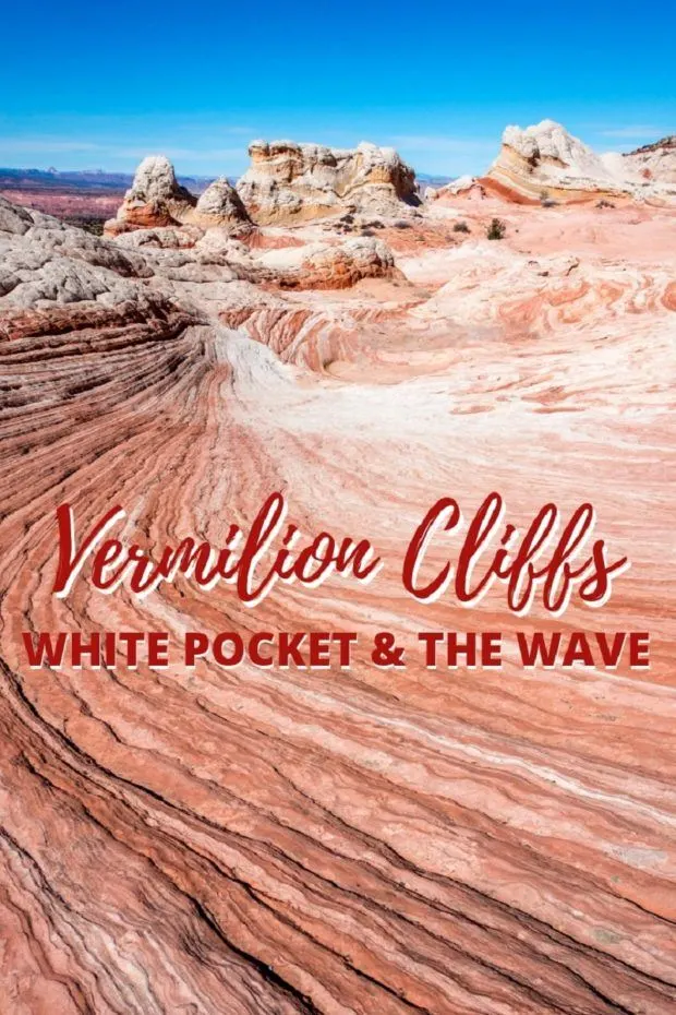 White Pocket and Vermilion Cliffs National Monument