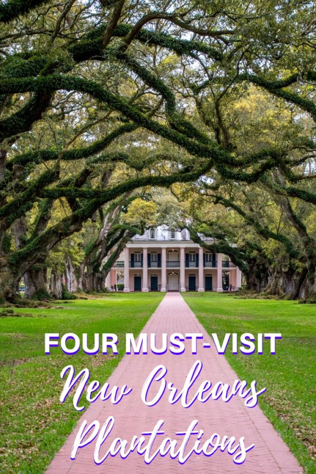 Four New Orleans Plantations to Visit